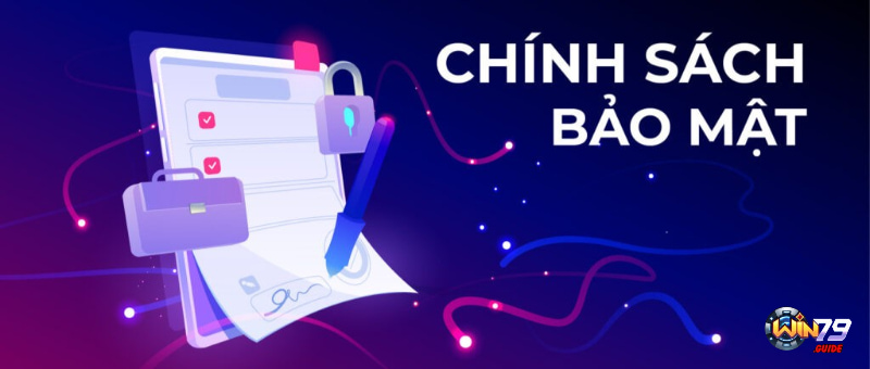 Chính sách bảo mật 3 Quy trình bảo mật thông tin tại Win79 rất bài bản